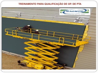 Caterpillar: Confidential Green
TREINAMENTO PARA QUALIFICAÇÃO DE OP. DE PTA
 
