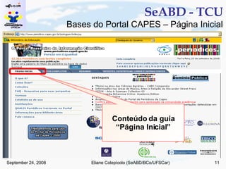 SeABD - TCU Conteúdo da guia “Página Inicial” Bases do Portal CAPES – Página Inicial 