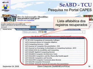 SeABD - TCU Pesquisa no Portal CAPES Lista alfabética dos registros recuperados 