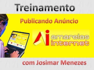 Treinamento Publicando Anúncio   com Josimar Menezes 
