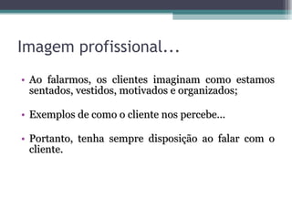 Atendimento Telefônico