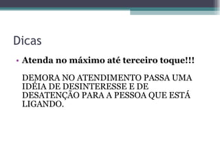 Atendimento Telefônico