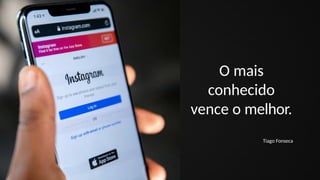 1) Como o Brasil perdeu a copa de 2006
O mais
conhecido
vence o melhor.
Tiago Fonseca
 