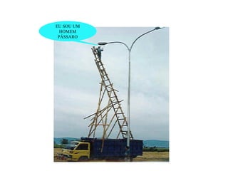 EU SOU UM
HOMEM
PÁSSARO
 