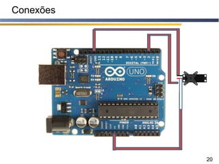 20
Conexões
 