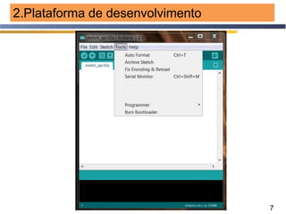 7
2.Plataforma de desenvolvimento
 