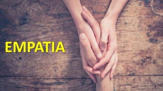 EMPATIA
 