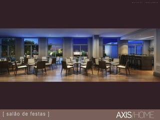 [ salão de festas ]
M A T E R I A L P R O V I S Ó R I O
 