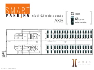 28vagas
68carros
estacionados
[ ]nível 02 e de acesso
M A T E R I A L P R O V I S Ó R I O
 