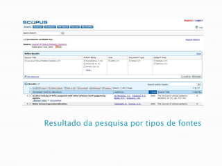 Resultado da pesquisa por tipos de fontes
