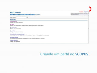 Criando um perfil no SCOPUS