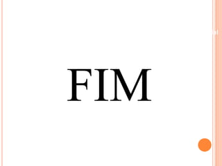 Beneficiamento Industrial 
FIM 
