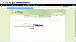 A tela de que aparecerá será:
 