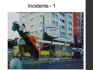 Incidente - 1
 
