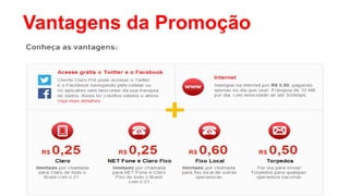 Vantagens da Promoção

 