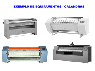 EXEMPLO DE EQUIPAMENTOS - CALANDRAS
 