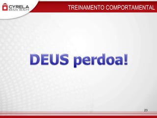  TREINAMENTO COMPORTAMENTAL DEUS perdoa!23