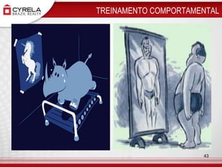  TREINAMENTO COMPORTAMENTAL 43