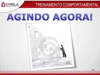 TREINAMENTO COMPORTAMENTALAGINDO AGORA!53