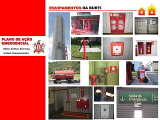 EQUIPAMENTOS  DA BURTI 