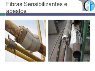 Fibras Sensibilizantes e
abestos
 