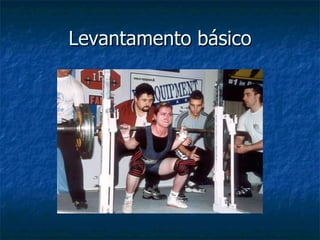 Levantamento básico 