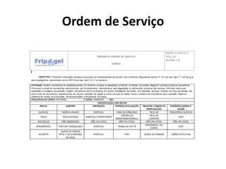 Ordem de Serviço
 