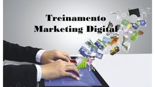 Treinamento
Marketing Digital

 