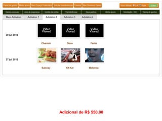 Adicional de R$ 550,00
 