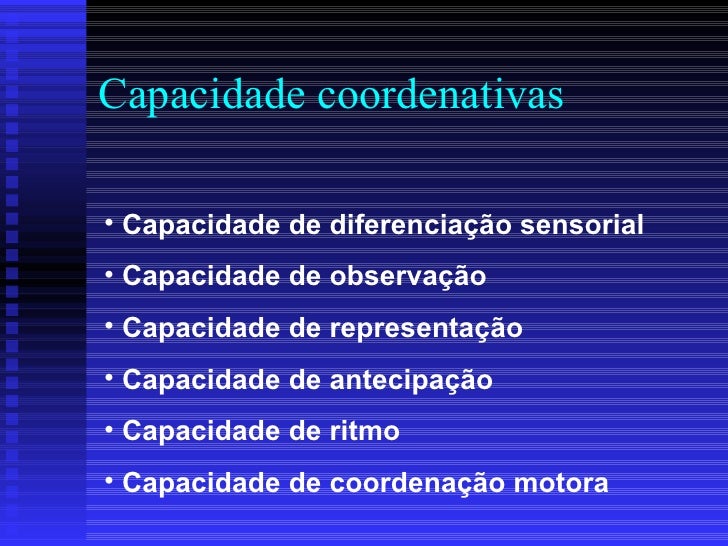 Ao Ler A Definição De Capacidade Coordenativas