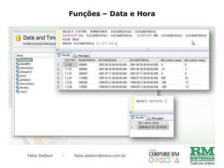 Apelido de Tabela / ColunaTambém é possívelcriar um alias (apelido) paraumacoluna de maneirasemelhande a criação de alias paratabelas.SELECTPFUNC.CHAPA REGISTRO,PFUNC.NOME FUNCIONARIO,PSECAO.DESCRICAO SECAO,PFUNCAO.NOME FUNCAO,PCODSITUACAO.DESCRICAO SITUACAOFROM PFUNC, PSECAO, PFUNCAO, PCODSITUACAOWHERE         PFUNC.CODCOLIGADA = PSECAO.CODCOLIGADAAND PFUNC.CODSECAO = PSECAO.CODIGOAND PFUNC.CODCOLIGADA = PFUNCAO.CODCOLIGADAAND PFUNC.CODFUNCAO = PFUNCAO.CODIGOAND PFUNC.CODSITUACAO = PCODSITUACAO.CODCLIENTE