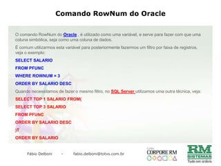 SubconsultaExternaTambémconhecidacomo “ColunaSubconsulta”, consisteemexecutarumaconsultaemumacolunadavisão, ondenestasubconsultautilizaparâmetrosdaconsultaexterna.Vejamos 2 exemplos: