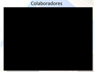 Colaboradores
 