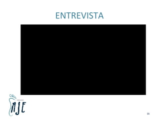 ENTREVISTA
16
 