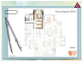 Planta Opção 253m²  