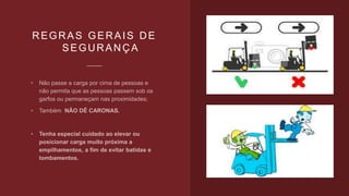REGRAS GERAIS DE
SEGURANÇA
•
•
•
 