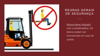 REGRAS GERAIS
DE SEGURANÇA

 