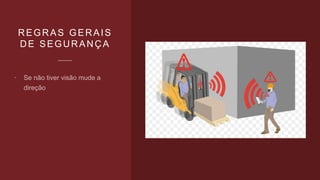 REGRAS GERAIS
DE SEGURANÇA

 
