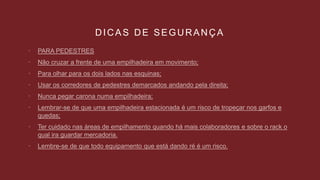 DICAS DE SEGURANÇA








 
