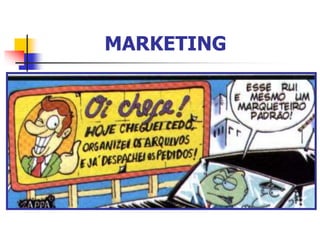 MARKETING 
 