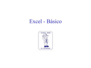 Excel - Básico
 