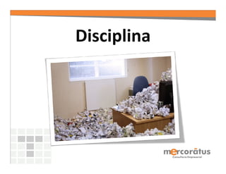 Disciplina
 