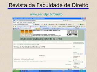 Revista da Faculdade de Direito www.ser.ufpr.br/direito   