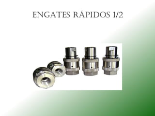 ENGATES RáPIDoS 1/2
 