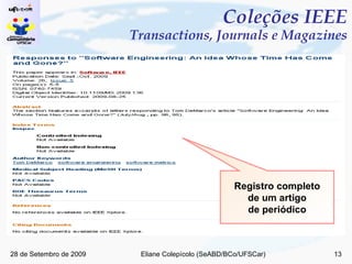 Coleções IEEE Transactions, Journals e Magazines Registro completo de um artigo de periódico 
