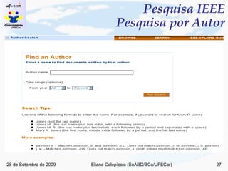 Pesquisa IEEE Pesquisa por Autor 