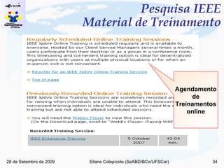 Pesquisa IEEE Material de Treinamento Agendamento de Treinamentos online 