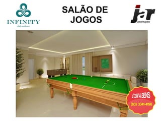 SALÃO DE  JOGOS 