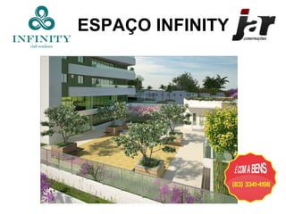 ESPAÇO INFINITY 