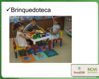 Brinquedoteca
 